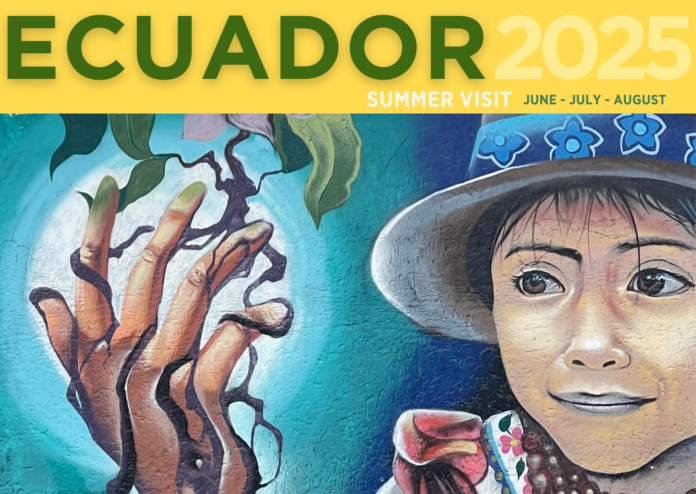 2025 ECUADOR SUMMER TOURS