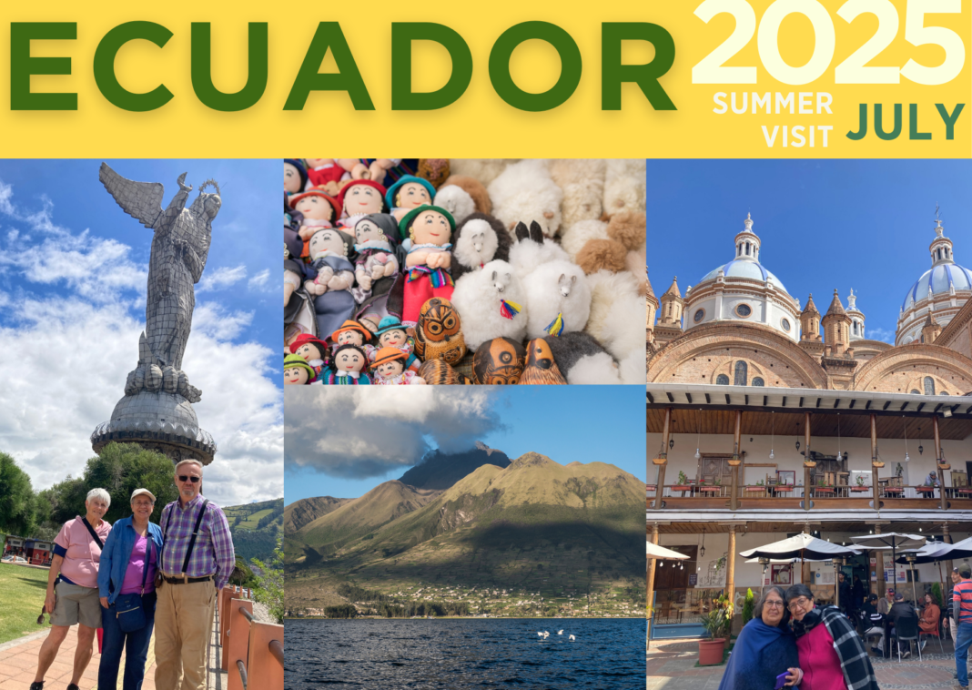 2025 ECUADOR summer tours JULY